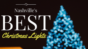 best places to see christmas lights in nashville